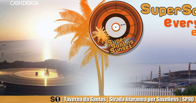 Super Santos Sunset - guest : CICCIO DB