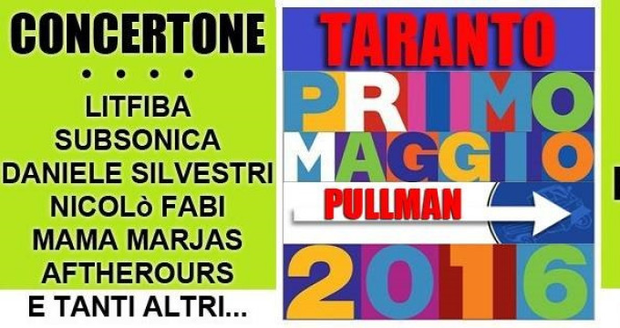 PULLMAN TARANTO CONCERTO PRIMO MAGGIO 12 euro AND+RIT