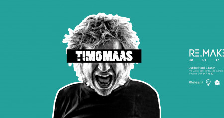 28.01 RE.MAKE presents TIMO MAAS (Circoloco)