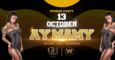 AY MAMY - Glam'House - Bisceglie Opening Party