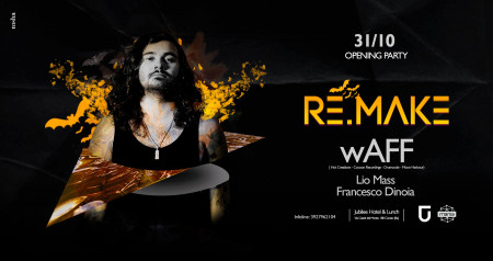 Halloween Night - Re.Make opening with guest dj wAFF