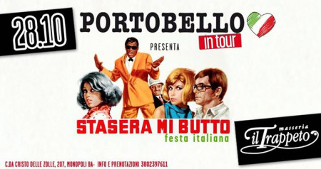 Sab.28 10 Portobello in tour - Stasera MI BUTTO at Trappeto