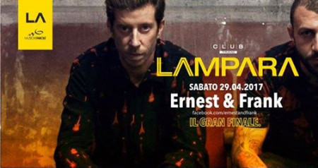 29.04 - Lampara Closing Party w/ Ernest & Frank [ufficiale]