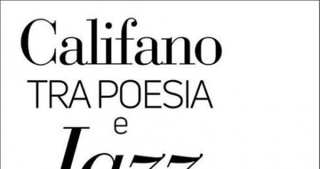 Califano - Tra poesia e Jazz