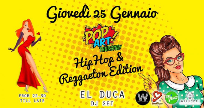 GIOV 25/01 Moderat - PopArt Thursday - Hip Hop & Reggaeton