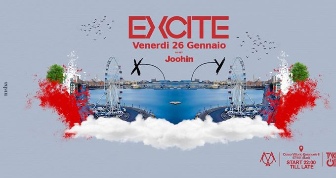 26 Gennaio 2018 - Excite | Moderat - Dj set : Joohin