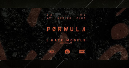 Formula with I Hate Models at Kepler Club