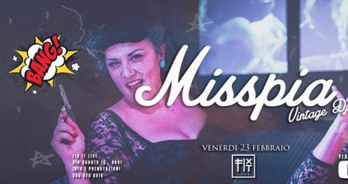 A vintage Night with Misspia