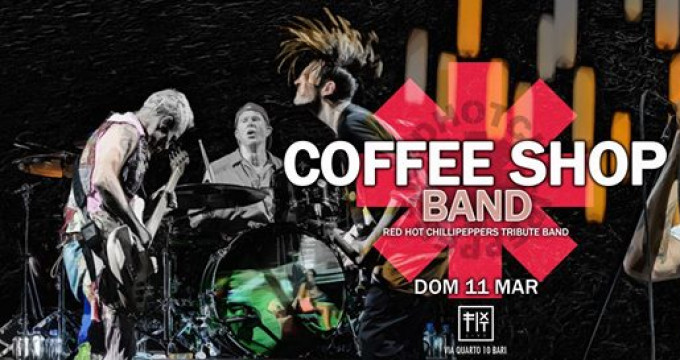 Coffee Shop Band • Red Hot Chili Peppers Tribute Night
