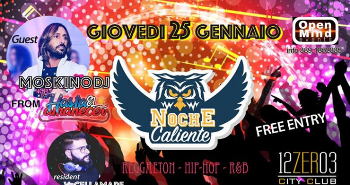 NocheCaliente at 12.03 City Club Free Entry