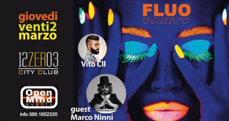 Fluo Party - 12.03 & Open Mind