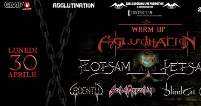 WarmUP Agglutination 2018: Flotsam and Jetsam (USA) + guests