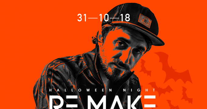 HALLOWEEN NIGHT RE.MAKE OPENING PARTY