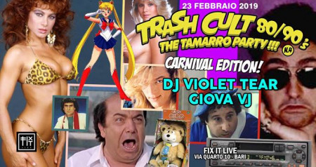 Trash Cult TheTamarro Party 80/90 4 Dj Violet Tear @ Fix It Live