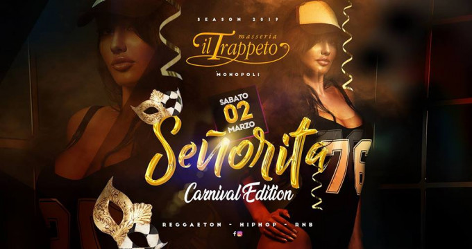 02.03 • Señorita • il Trappeto (Monopoli) Reggaeton Hip Hop RnB