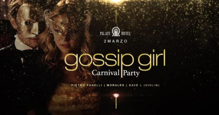 Gossip Girl - Carnival Party - Palace Cafè Bari
