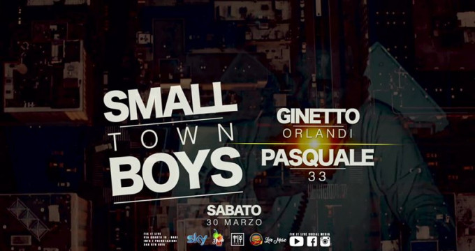 Small Town Boys | Pasquale 33 & Ginetto Orlandi Dj Set