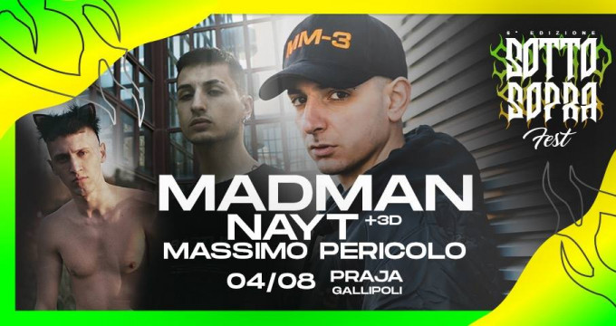 04 ago • Madman / Nayt / Massimo Pericolo - Sottosopra Fest