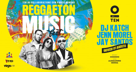 Reggaeton Music Fest • 1 Agosto