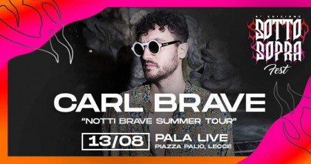 Carl Brave Sottosopra Fest 13 Agosto Lecce