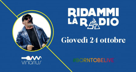 24|10 #borntobelive - Ridammi La Radio - Vasco Tribute Band