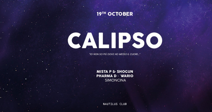 Sab 19 Ottobre - Calipso at Nautilus Club