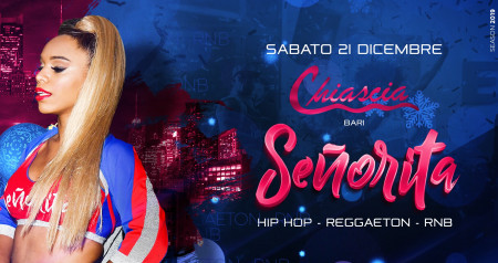 21.12 • Señorita • Chiascia • Reggaeton Hip Hop LatinHouse