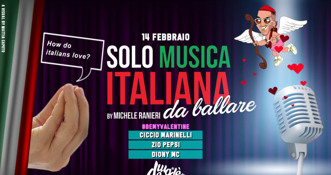 14.02 | #BeMyValentine - Solo Musica Italiana
